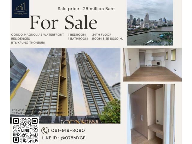 For Sale "Magnolias Waterfront Residences" -- 1 Bed 80 Sq.m. 26 Million Baht -- Beautiful and View next to the river!