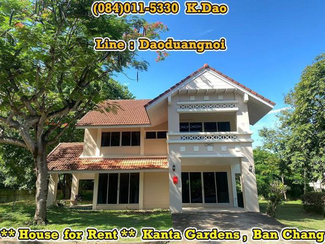 Kanta Gardens, Ban Chang *** House for Rent ***